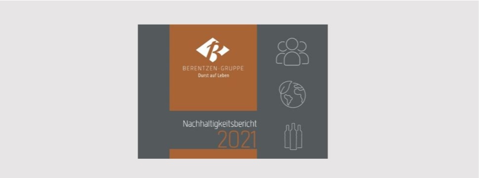 Berentzen-Gruppe veröffentlicht Nachhaltigkeitsbericht 2021: Nachhaltigkeitsaktivitäten im Geschäftsjahr 2021 erneut intensiviert