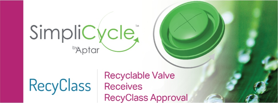 Aptar Food + Beverage Receives RecyClass Approval for its SimpliCycle™ Valve as Fully Recyclable in the Polypropylene Recycling Stream